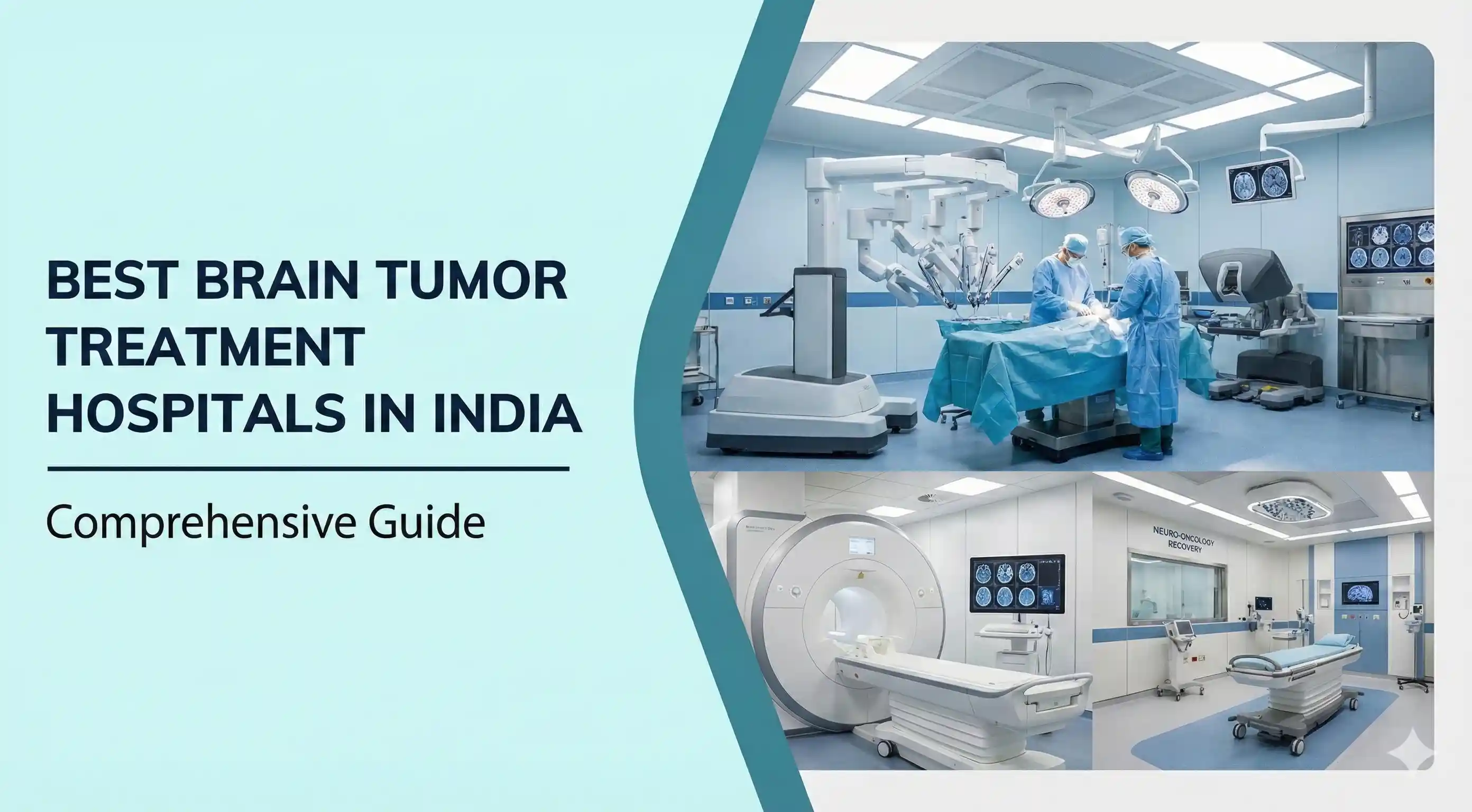 Best Brain Tumor Treatment Hospitals in India - Comprehensive Guide